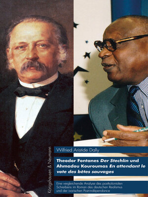 cover image of Theodor Fontanes Der Stechlin und Ahmadou Kouroumas En attendant le vote des bêtes sauvages